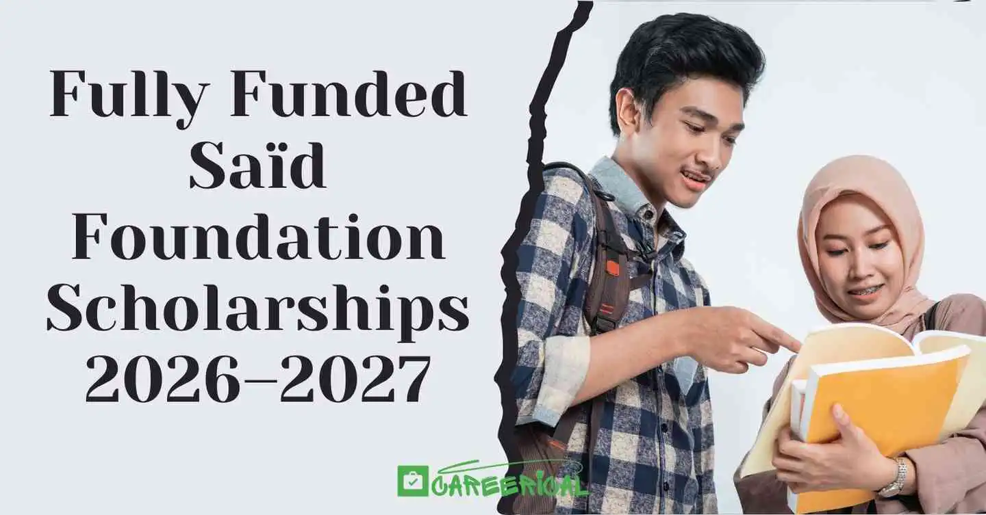 Fully Funded Saïd Foundation Scholarships 2026–2027
