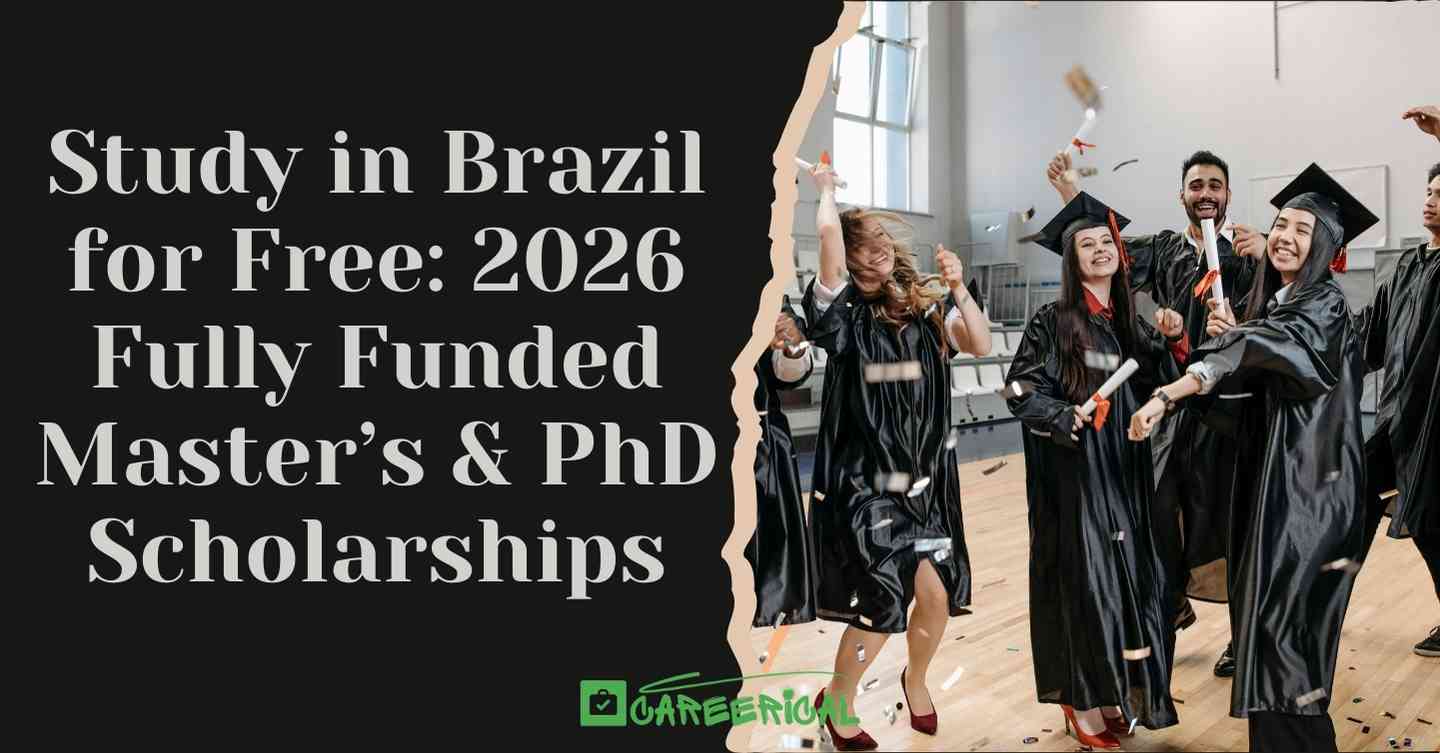 Study in Brazil for Free 2026 Fully Funded Master’s & PhD Scholarships