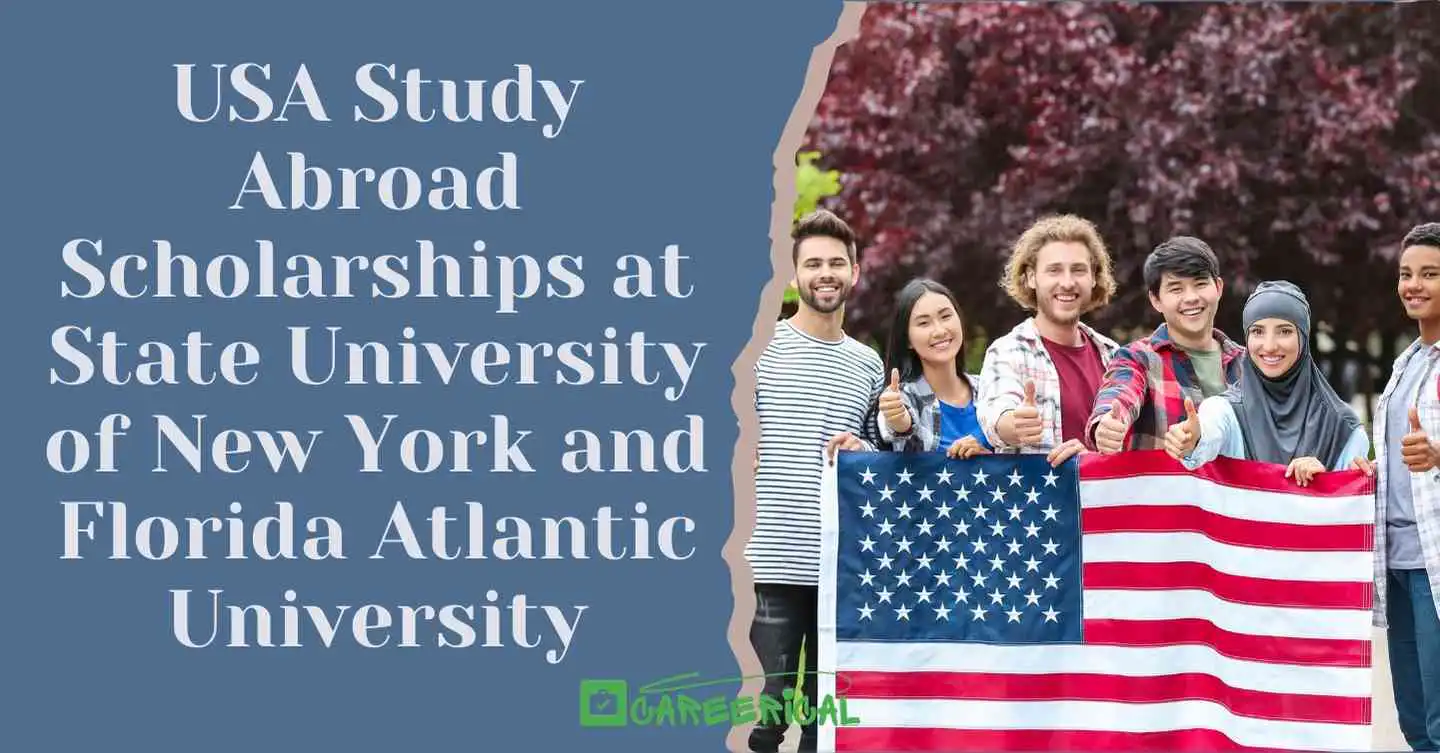 USA Study Abroad Scholarships at State University of New York and Florida Atlantic University