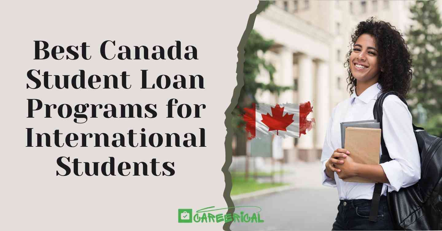 Best Canada Student Loan Programs for International Students