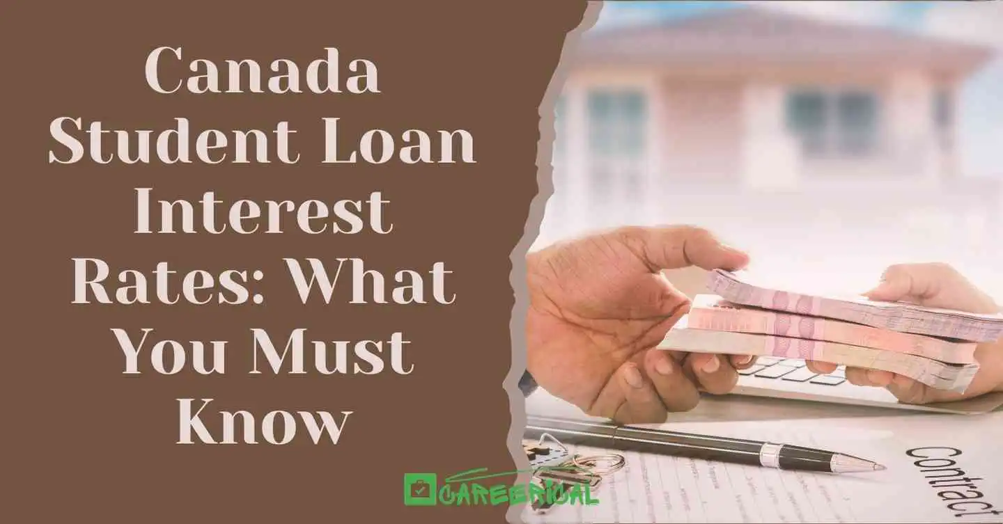 Canada Student Loan Interest Rates What You Must Know