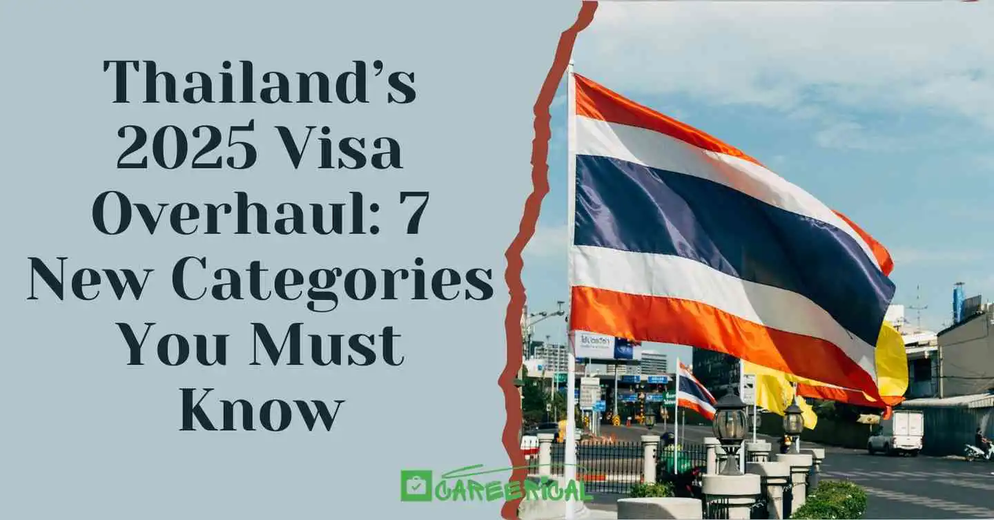 Thailand’s 2025 Visa Overhaul: 7 New Categories You Must Know