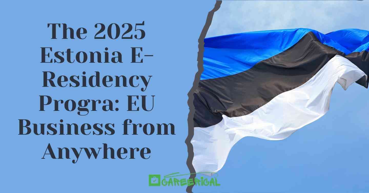 The 2025 Estonia E-Residency Progra EU Business from Anywhere