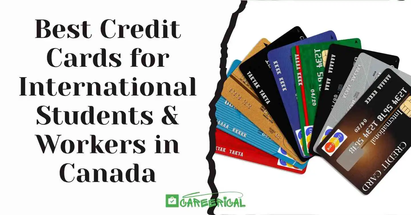 Best Credit Cards for International Students & Workers in Canada