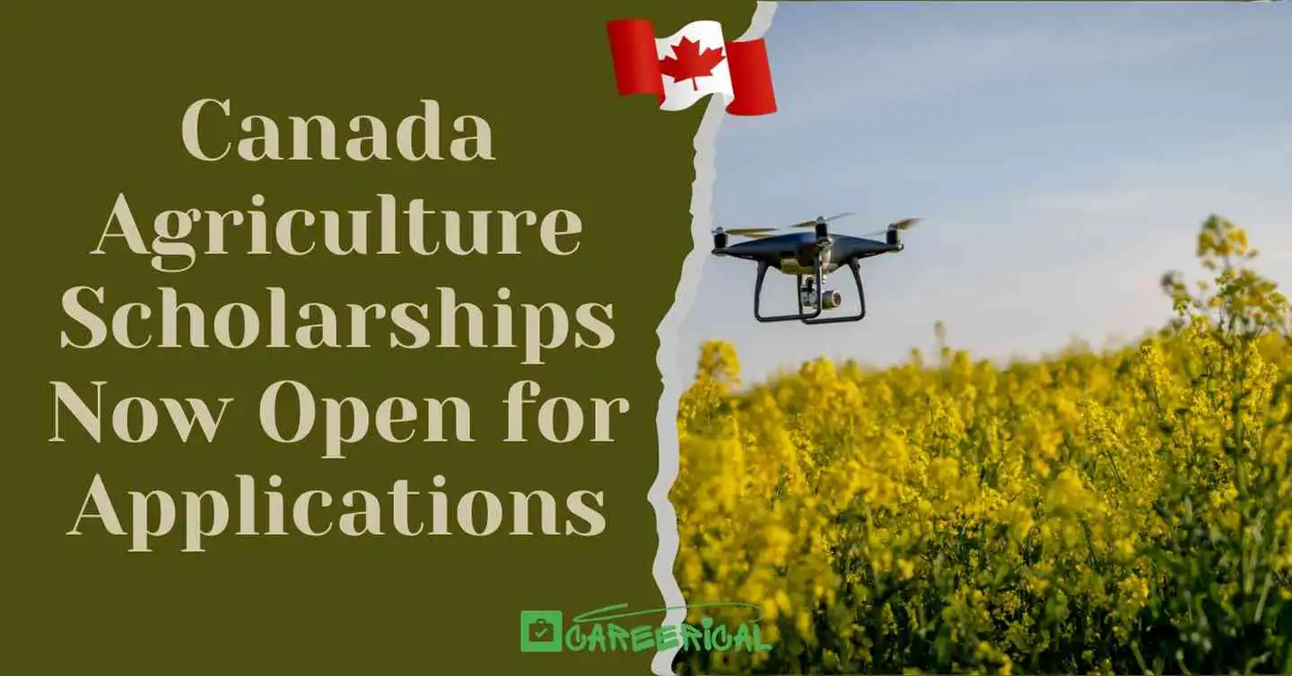 Canada Agriculture Scholarships Now Open for Applications