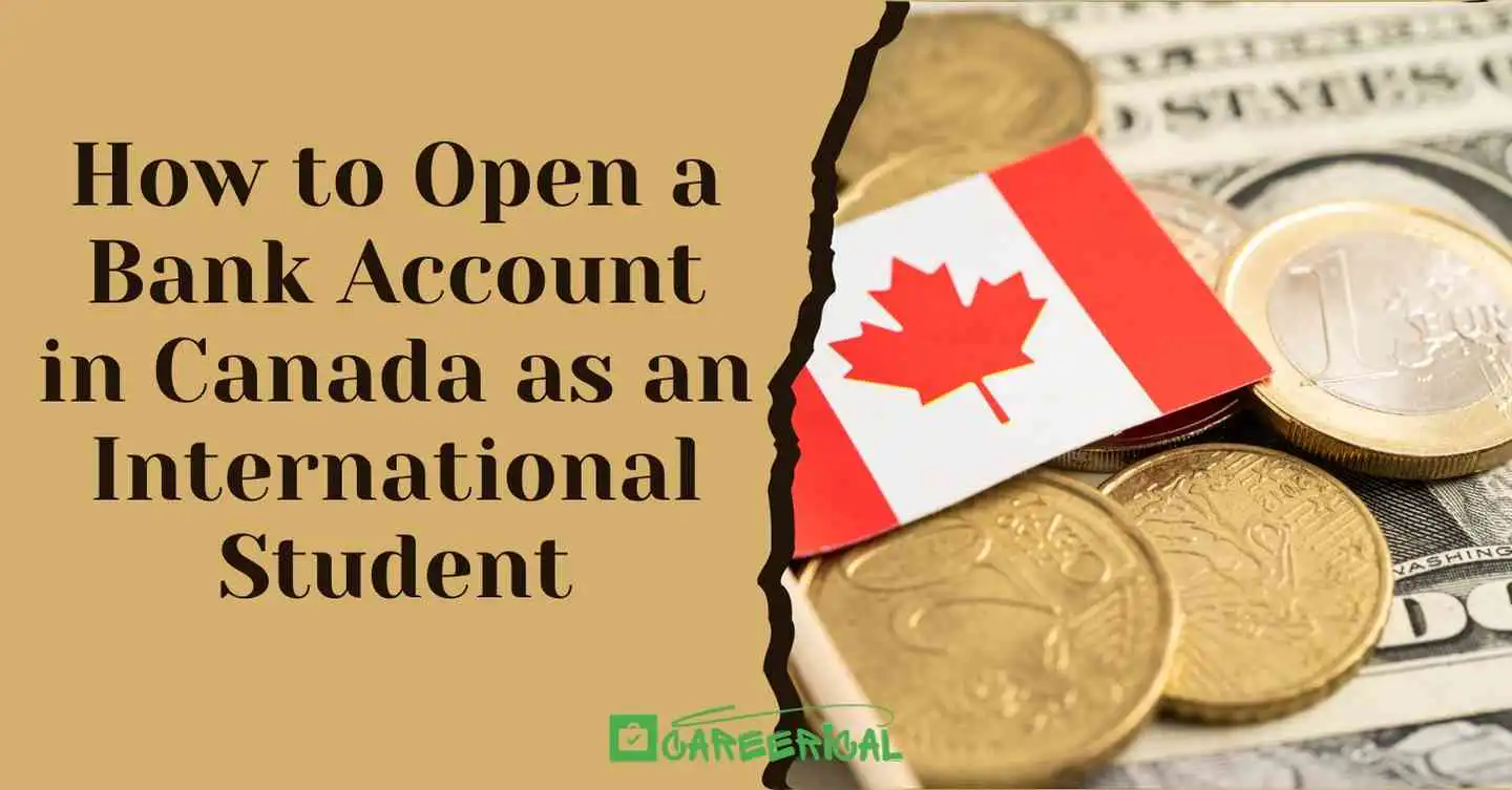 How to Open a Bank Account in Canada as an International Student